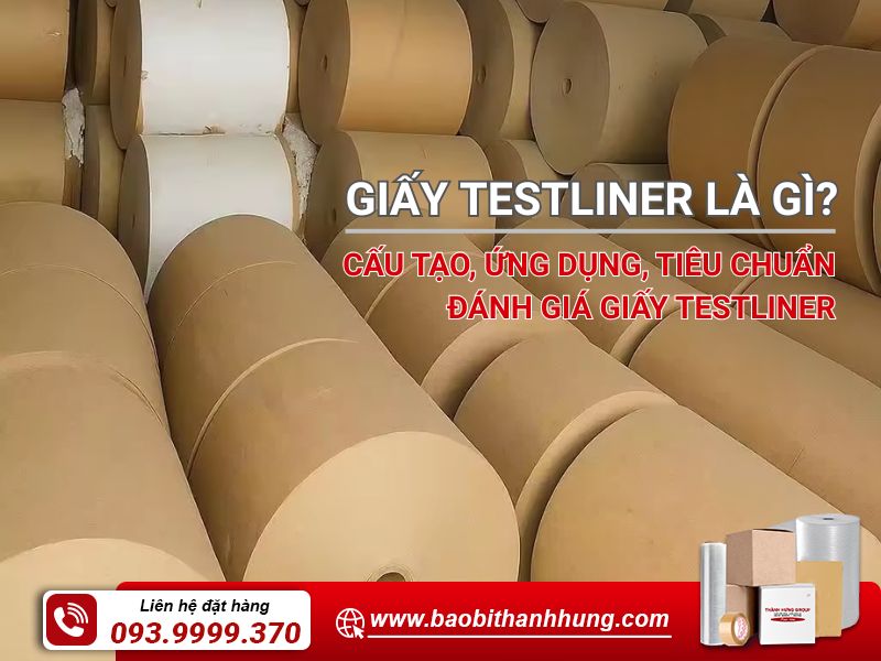 giấy testliner là gì?